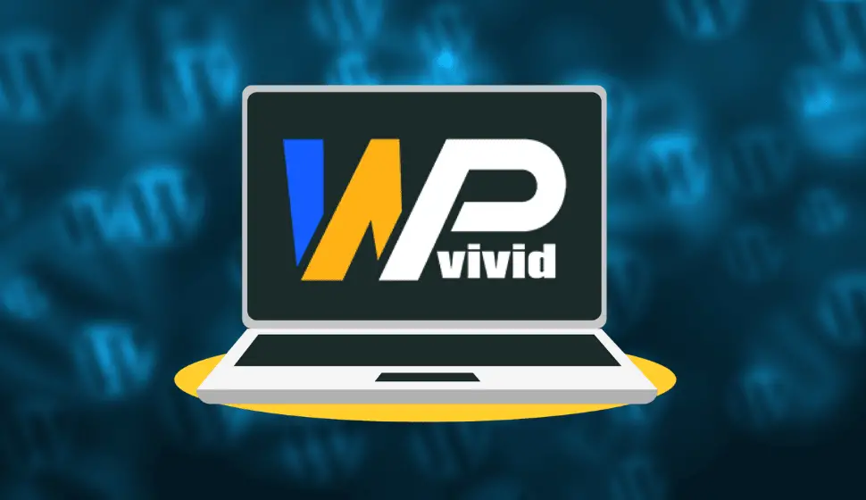 WPvivid Backup Plugin pour sauvegarder et restaurer votre site WordPress